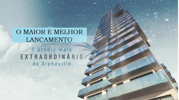 LANÇAMENTO ALPHAVILLE - ALTO PADRÃO