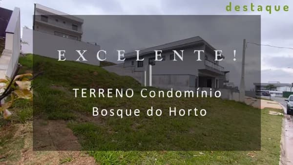 TERRENO PARA VENDA NO CONDOMÍNIO BOSQUE DO HORTO JUNDIAÍ