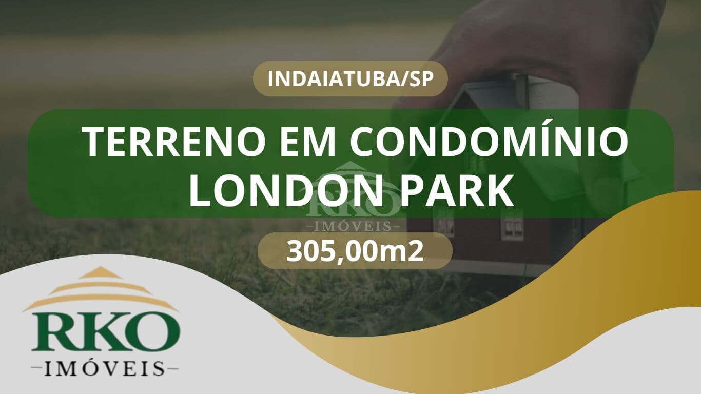 Terreno em Condomínio London Park - Indaiatuba/SP