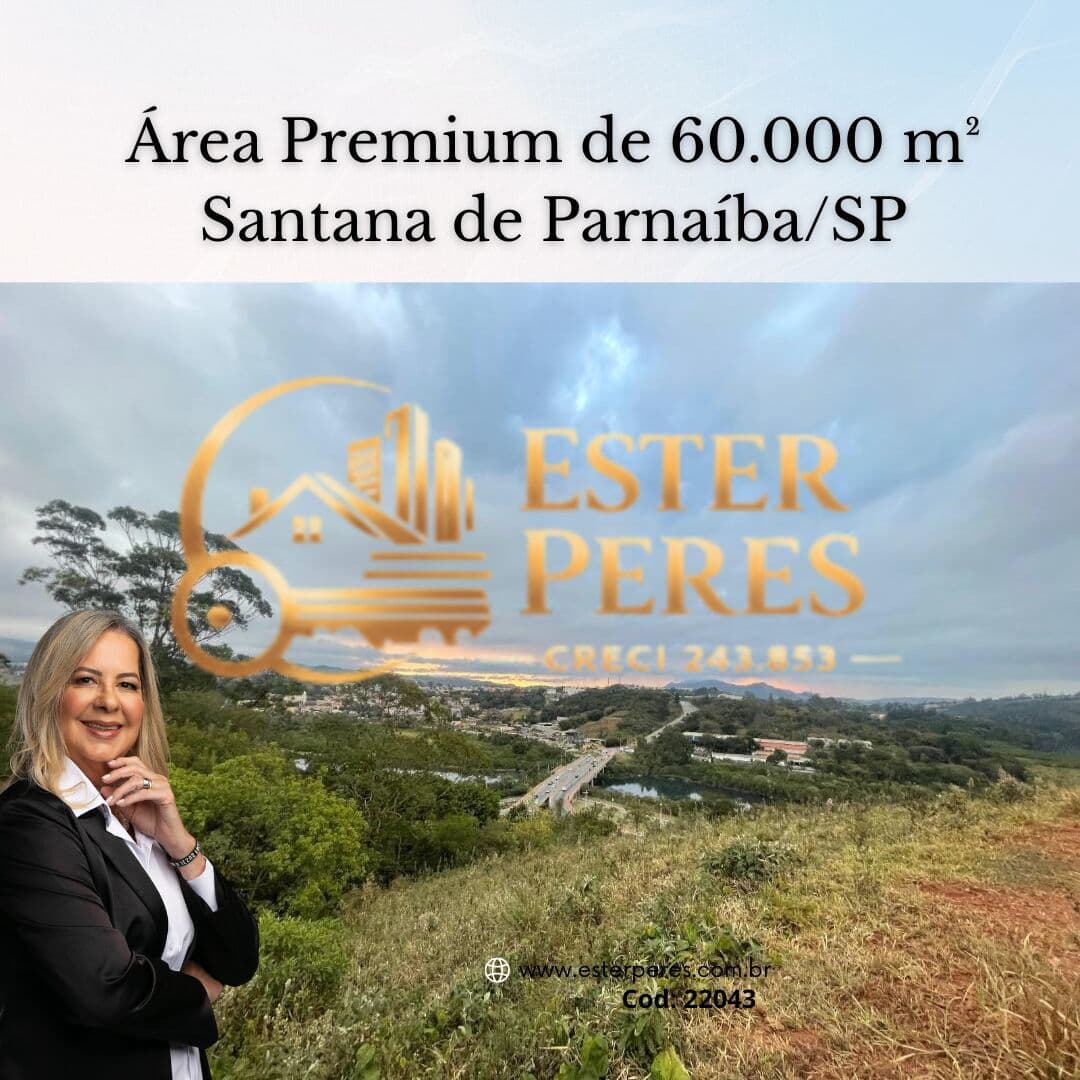 Àrea Premium de 60.000m² - Santana de Parnaíba/ SP