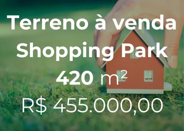 Terreno à venda no Bairro Shopping Park - Gávea Sul - Uberlândia/MG
