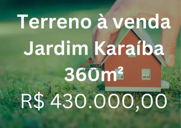 Terreno à venda no Bairro Jardim Karaíba - Uberlândia/MG