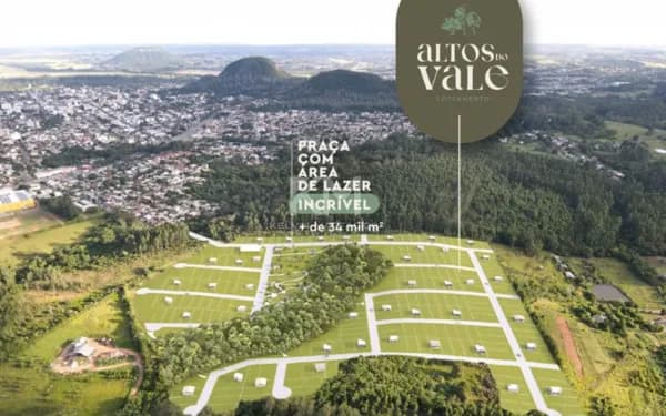 Lançamento - Altos do Vale | O loteamento mais completo da cidade de Montenegro.