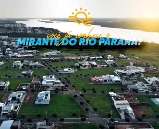 Terreno no Condomínio Mirante do Rio do Parana - Porto Rico - PR