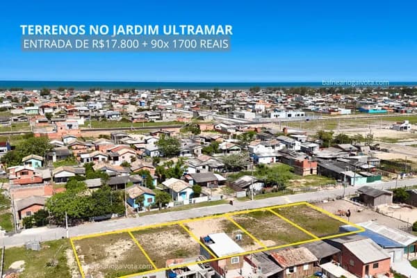 Terrenos a Venda com Entrada + Parcelas no Jardim Ultramar em Balneário Gaivota