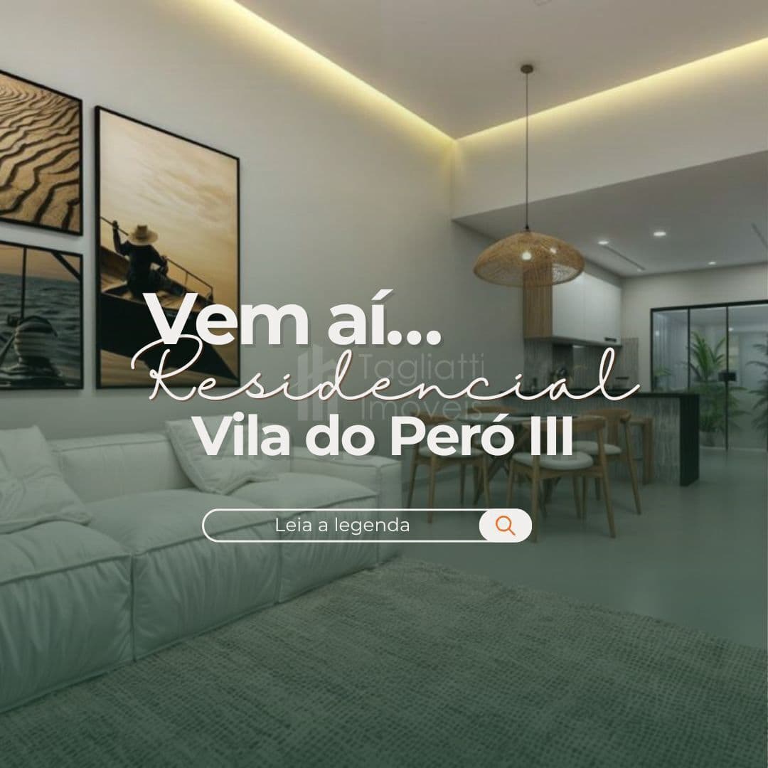 LANÇAMENTO RESIDENCIAL VILA DO PERÓ III
