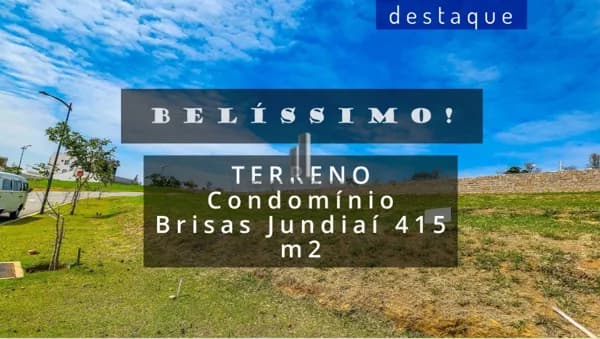 TERRENO CONDOMÍNIO BRISAS JUNDIAI JARDIM NOVO MUNDO VENDA