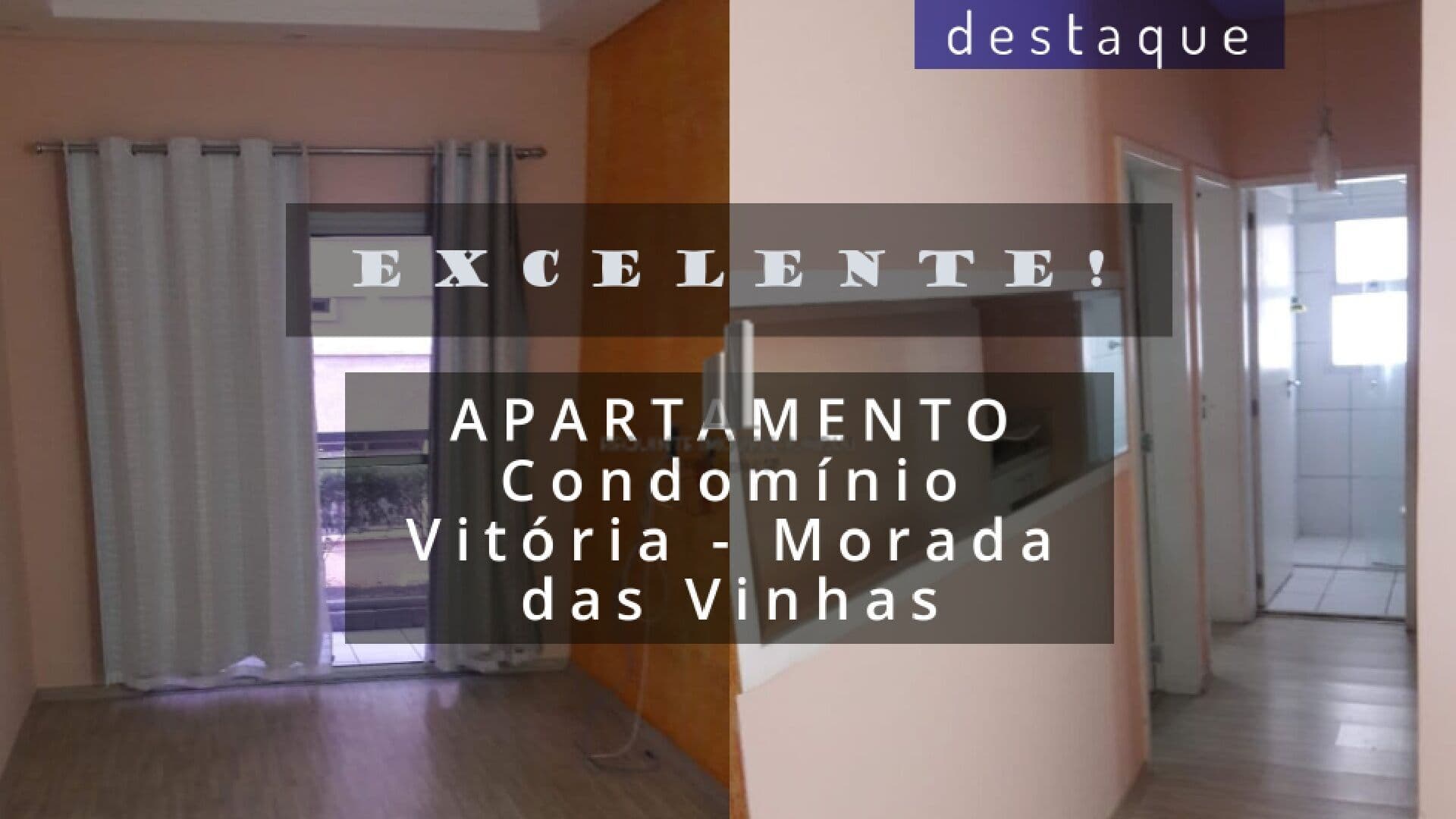APARTAMENTO PARA VENDA NO CONDOMÍNIO VITÓRIA MORADA DAS VINHAS JUNDIAÍ