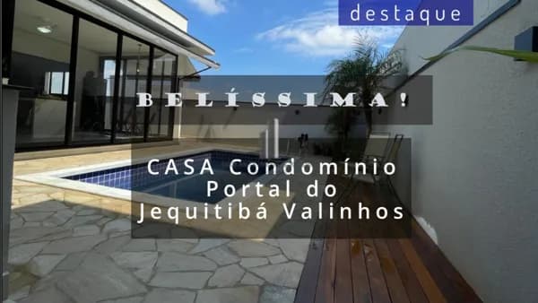 CASA PARA VENDA NO CONDOMÍNIO PORTAL DO JEQUITIBÁ VALINHOSV