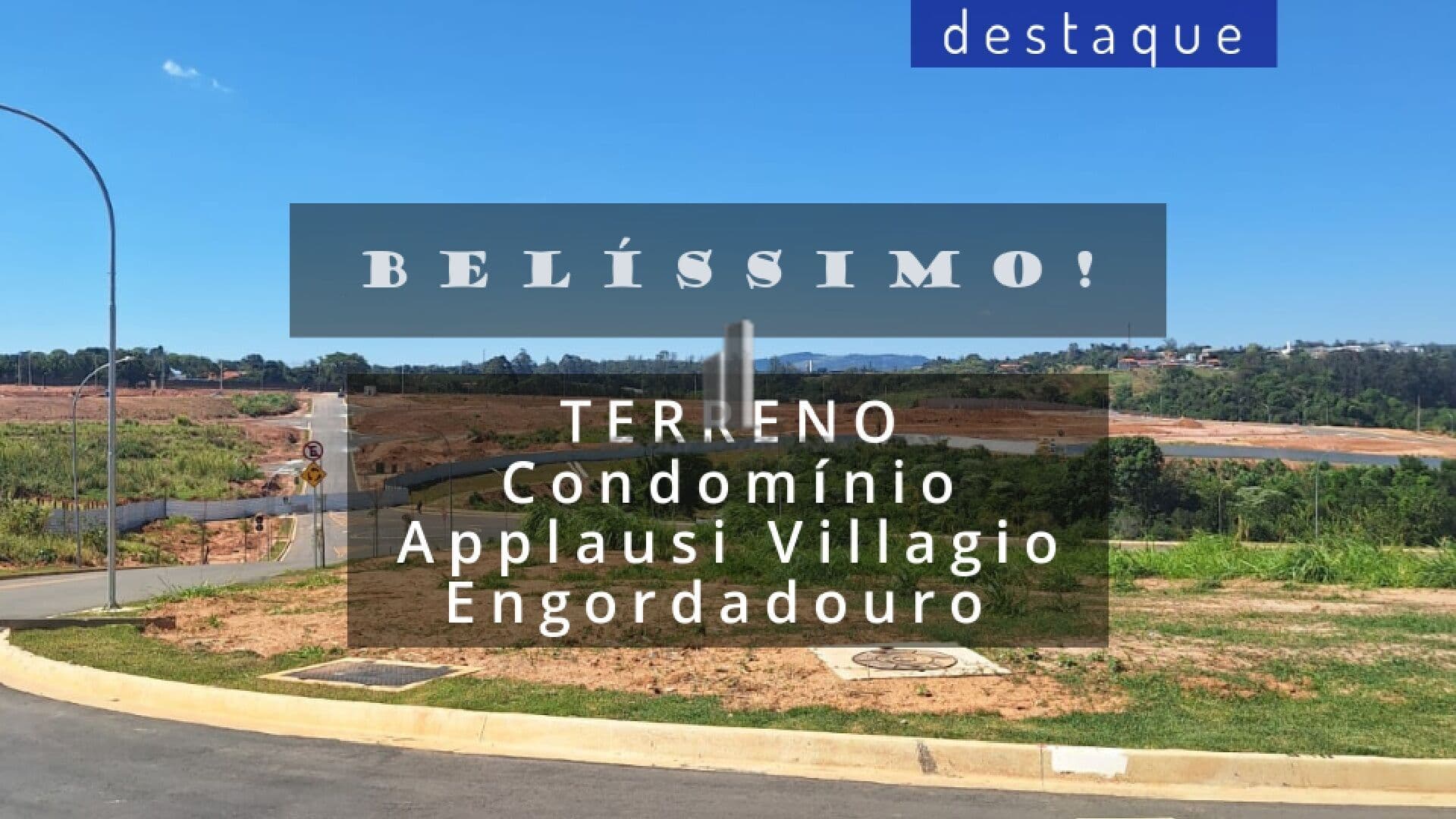 TERRENO PARA VENDA NO CONDOMÍNIO APPLAUSI VILLAGIO ENGORDADOURO JUNDIAI