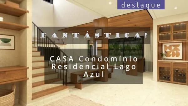 CASA PARA VENDA NO CONDOMÍNIO RESIDENCIAL LAGO AZUL GRAMADÃO JUNDIAÍ