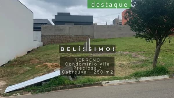 TERRENO CONDOMÍNIO VILA PRECIOSA CABREUVA VENDA