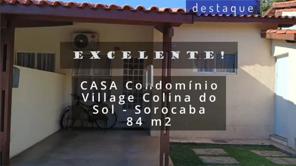 CASA CONDOMÍNIO VILLAGE COLINA DO SOL SOROCABA VENDA