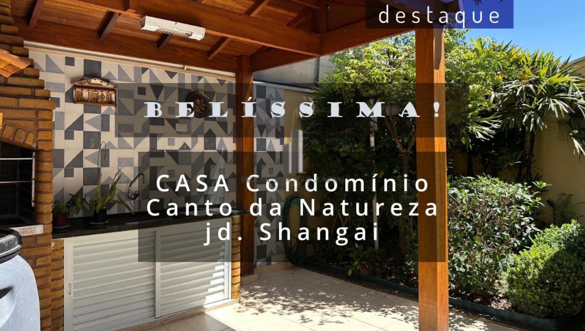 CASA PARA VENDA NO CONDOMÍNIIO RESIDENCIAL CANTO DA NATUREZA JD SHANGAI JUNDIAI