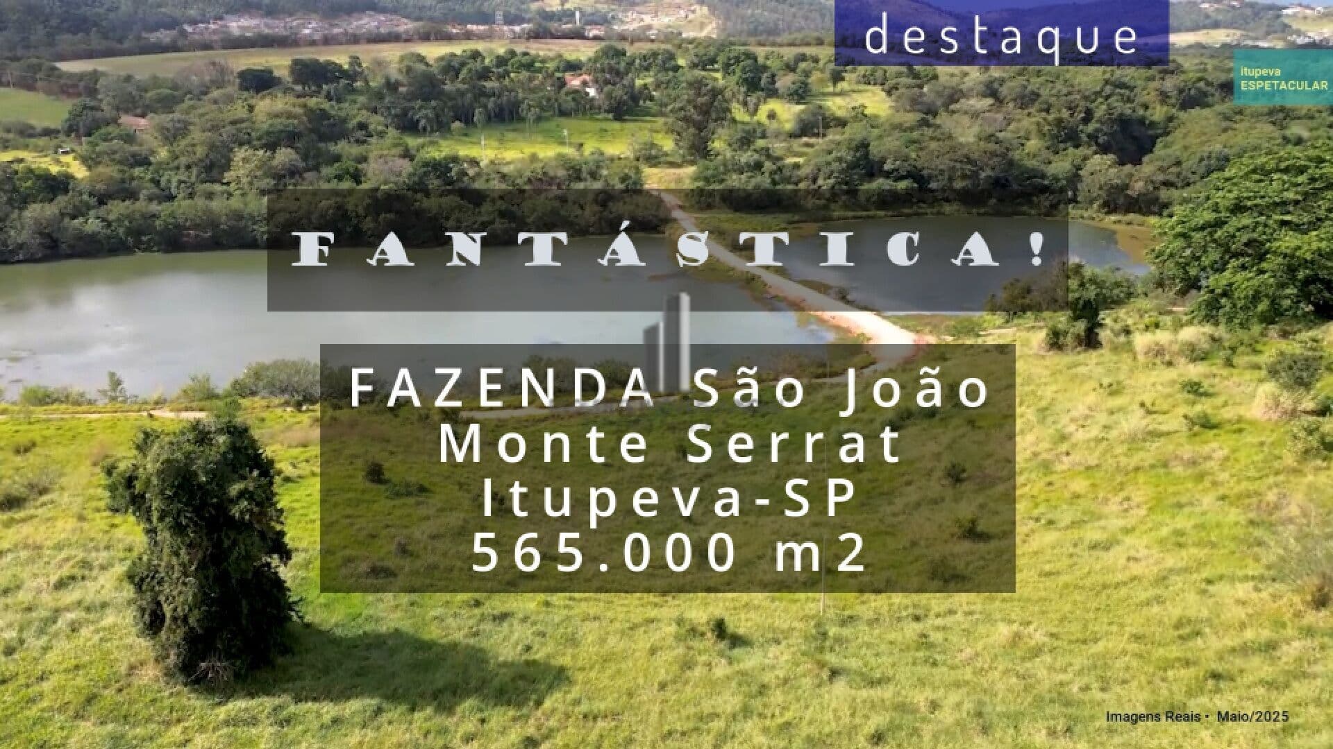 FAZENDA PARA VENDA NO BAIRRO MONTE SERRAT EM ITUPEVA-SP