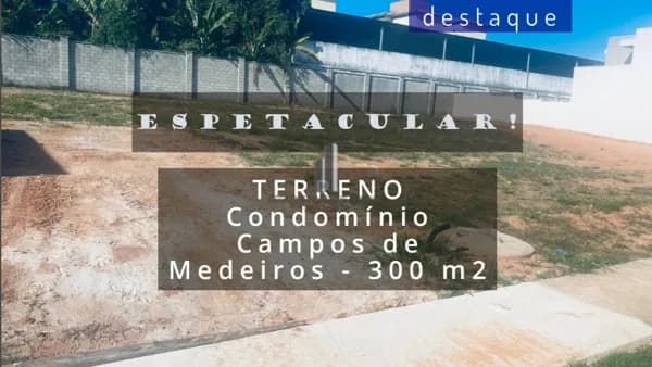TERRENO PARA COMPRAR NO CONDOMÍNIIO CAMPOS DE MEDEIROS JUNDIAI