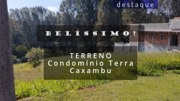 TERRENO PARA VENDA NO CONDOMÍNIO TERRA CAXAMBU JUNDIAI