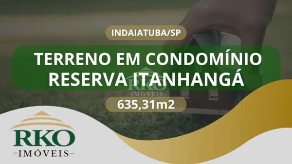 Terreno em Condomínio Reserva Itanhangá - Indaiatuba/SP