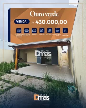 Casa no Ouro Verde - 430 mil