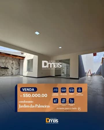 Casa no Condomínio Jardim das Palmeiras - 550 mil
