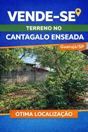 TERRENO 15x23 NO CANTAGALO/ENSEADA-GUARUJÁ/SP