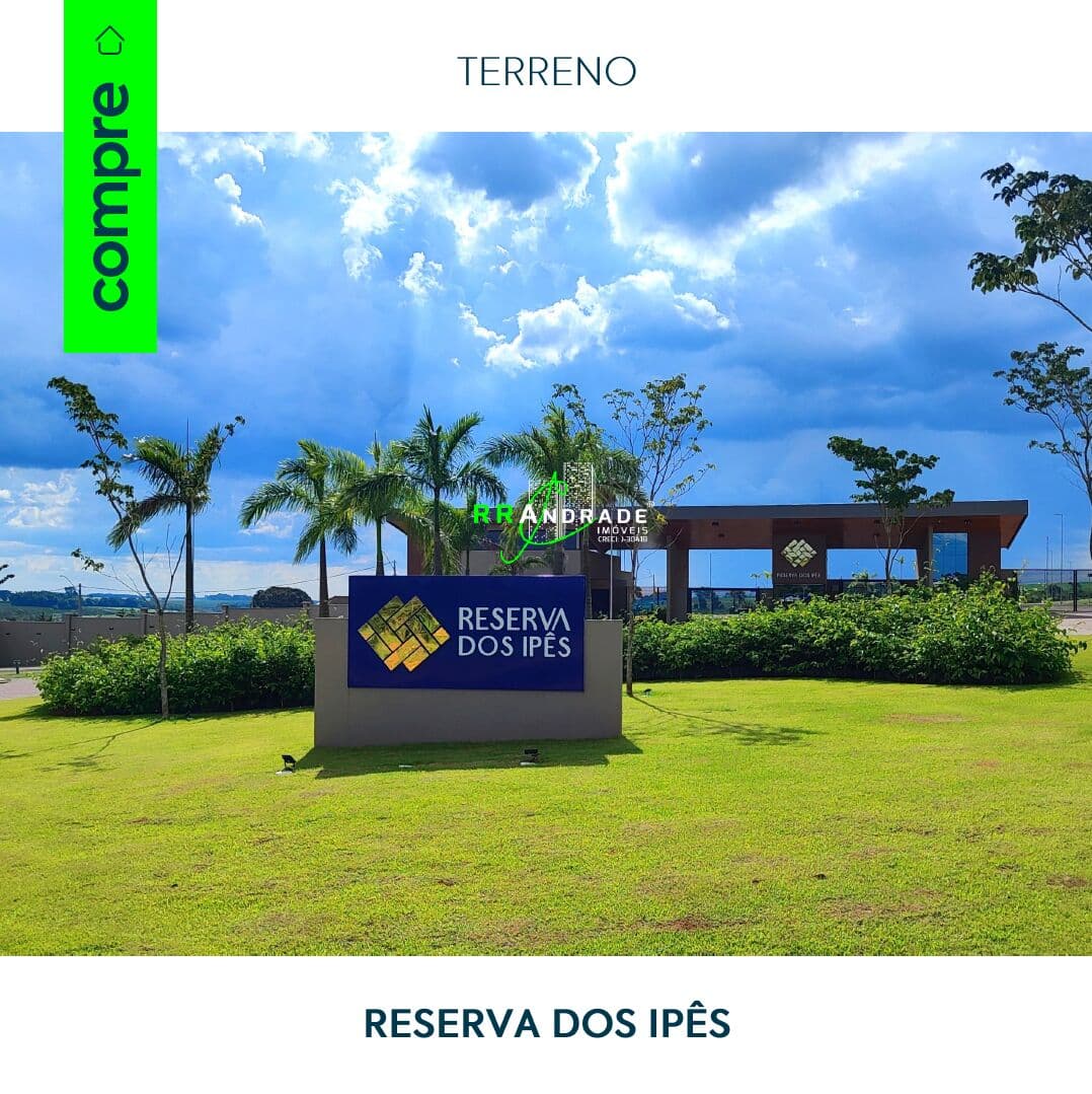 Terreno no Condomínio Reserva dos Ipês
