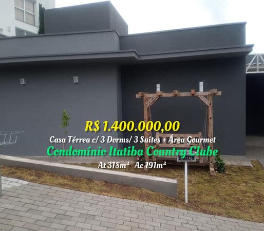 CASA TÉRREA C/ 310M² /3 DORMS / 3 SUÍTES +ÁREA GOURMET E PISCINA-COND. COUNTRY CLUBE - ITATIBA/SP