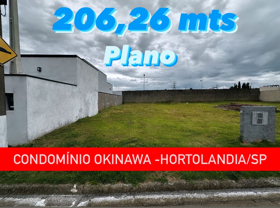 Terreno de 206 mts no Condomínio Okinawa em Hortolandia