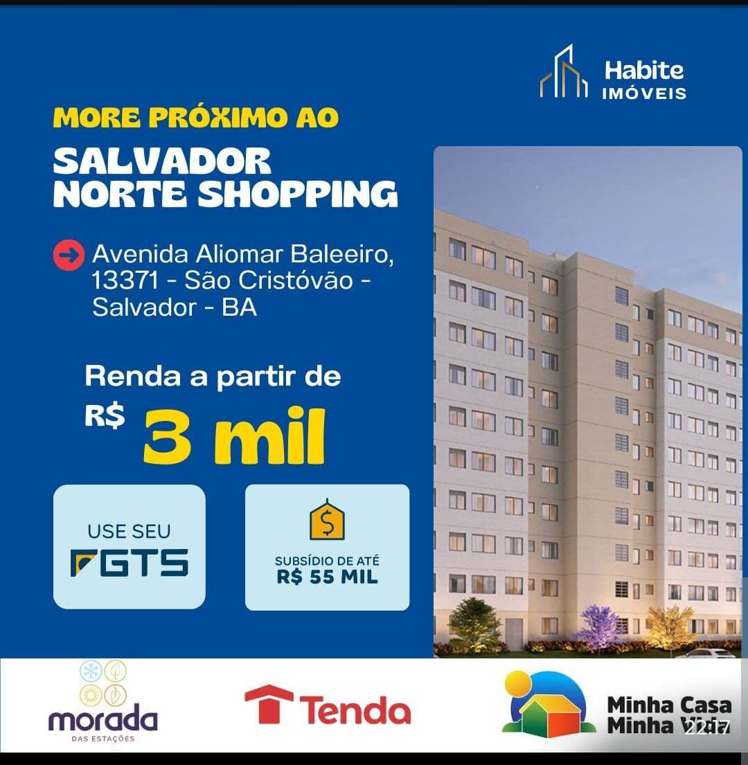 Morada das Estações Tenda Apartamento em Salvador-BA TENDA
