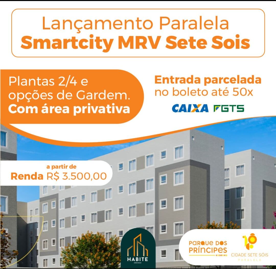 Parque dos Príncipes MRV Sete sois Paralela MRV venda ao lado do alphaville II - Salvador/BA