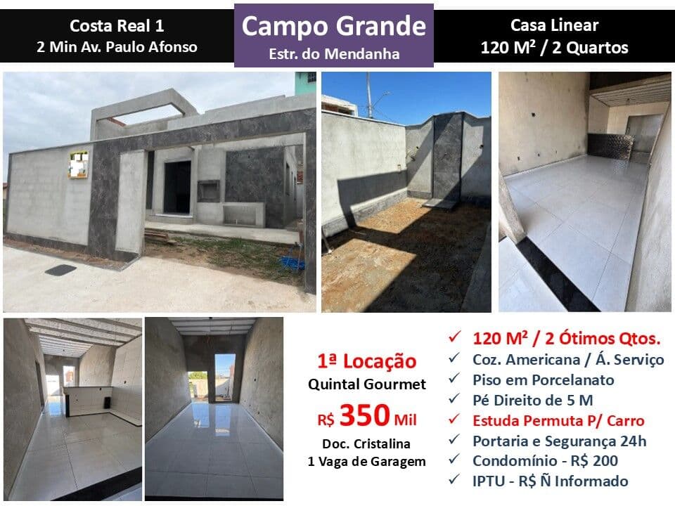 Casa Campo Grande Mendanha Costa Real 1 120M² Linear