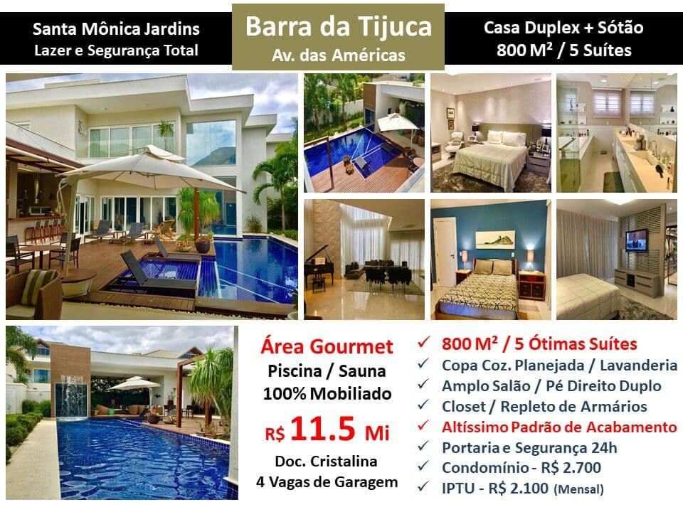 Casa Barra da Tijuca Santa Mônica Jardins 800M²