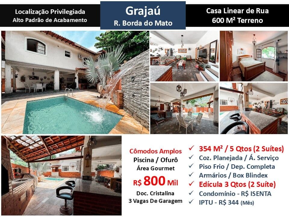 Casa Grajaú Borda do Mato 354M²