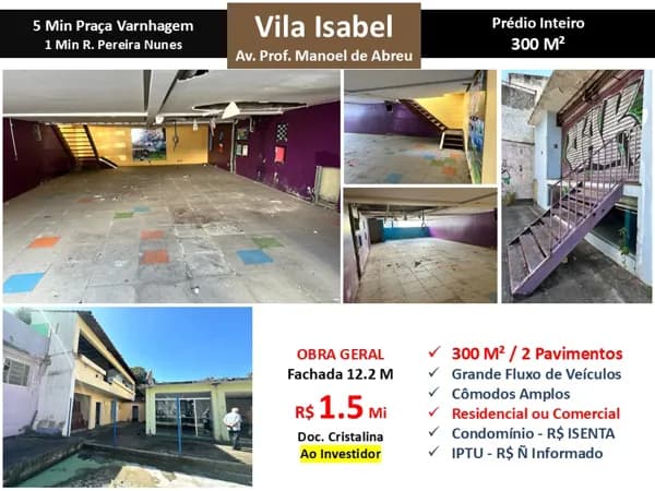 Prédio Vila Isabel Manoel de Abreu 300M²
