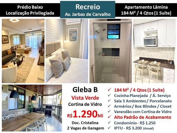 Apto Recreio Gleba B Jarbas de Carvalho 184M²