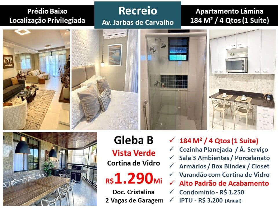 Apto Recreio Gleba B Jarbas de Carvalho 184M²