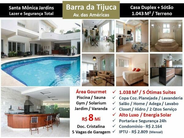 Casa Barra da Tijuca Santa Mônica Jardins 1038M²