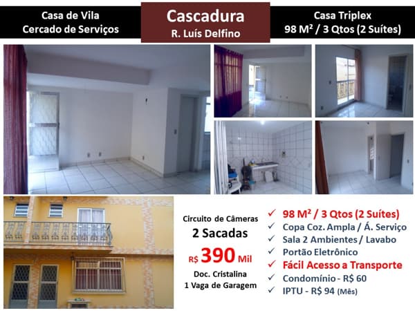 Casa Cascadura Luís Delfino 98M²