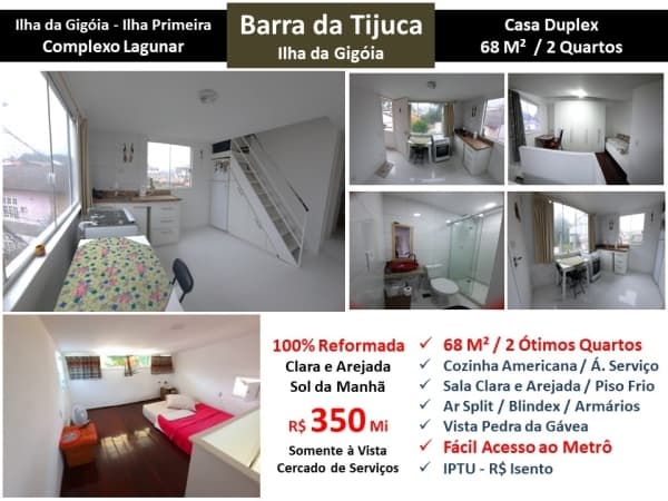 Casa Barra da Tijuca Ilha da Gigóia Primeira 68M²