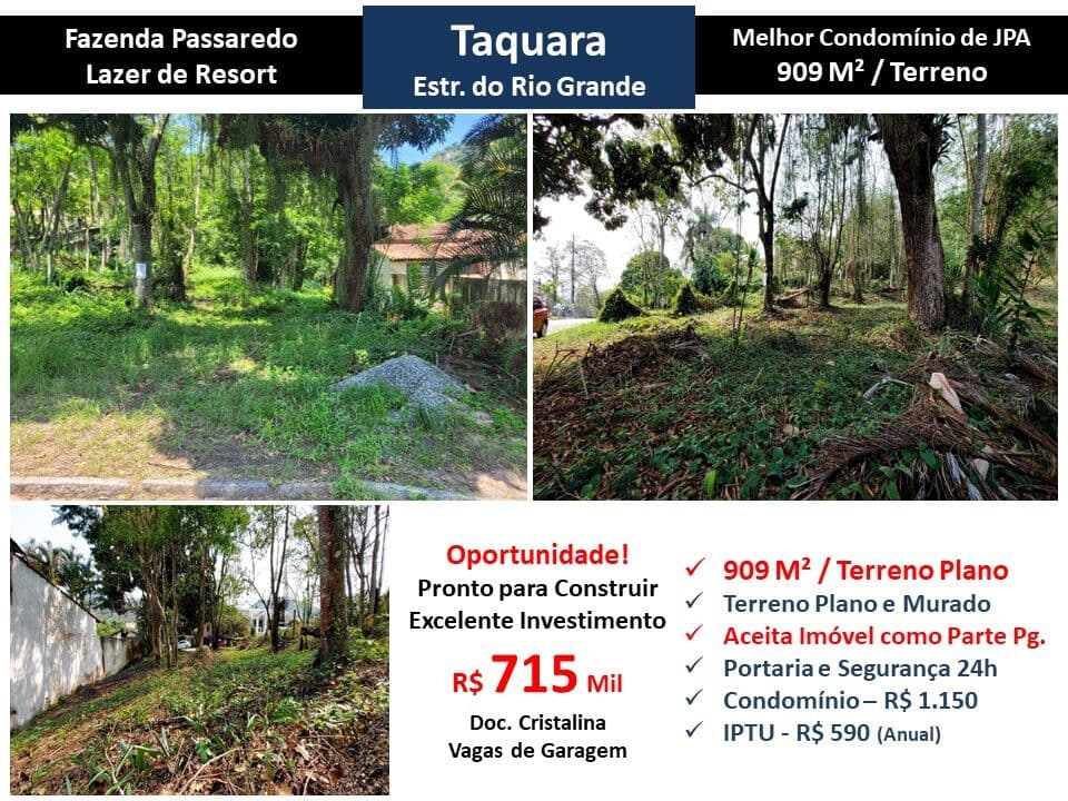 Terreno JPA Taquara Fazenda Passaredo 909M²