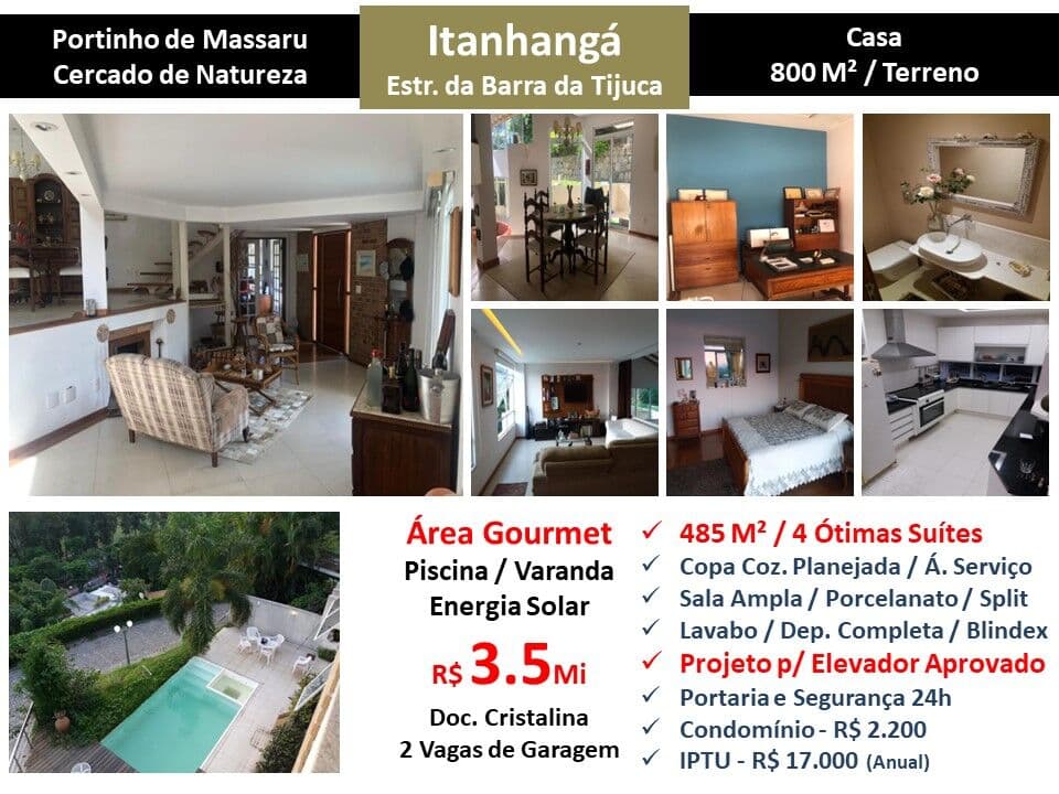 Casa Barra da Tijuca Itanhangá Portinho de Massaru 485M²