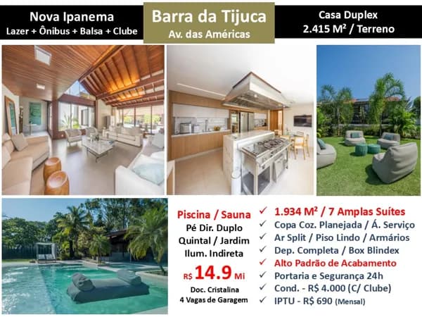 Casa Barra da Tijuca Nova Ipanema 1934M²