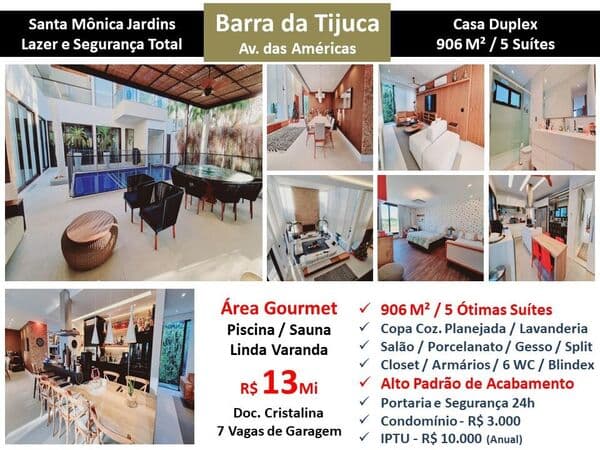 Casa Barra da Tijuca Santa Mônica Jardins 906M²
