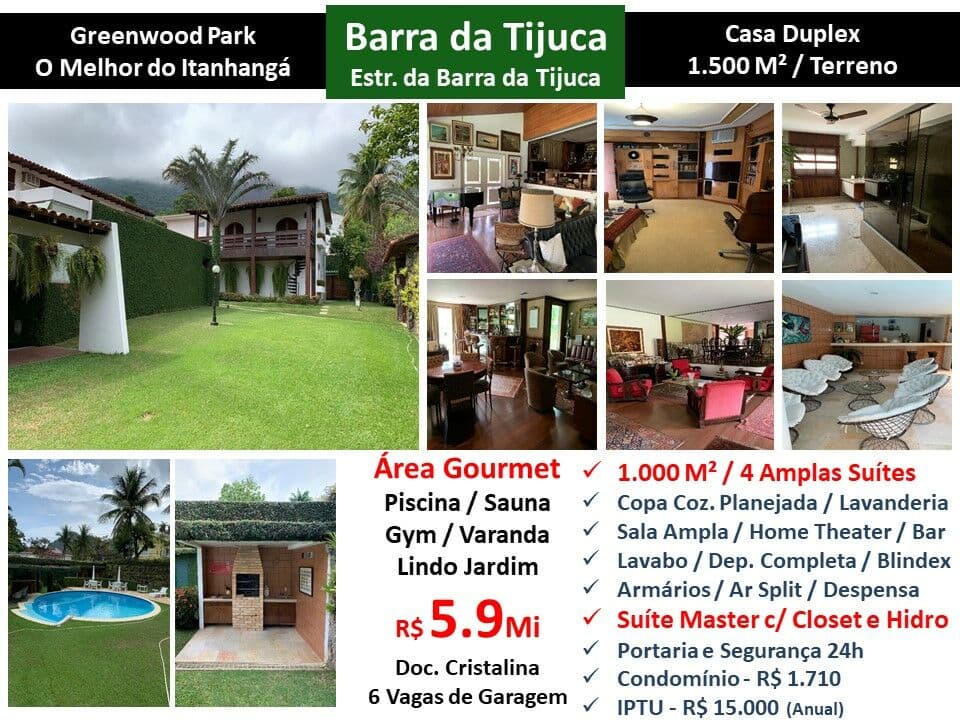 Casa Barra da Tijuca Itanhangá Greenwood Park 1000M²