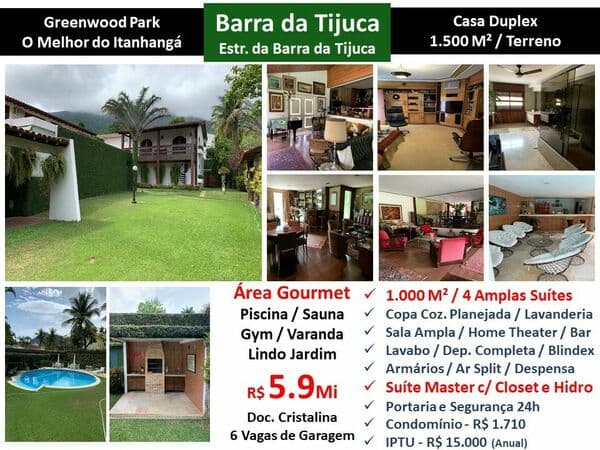 Casa Barra da Tijuca Itanhangá Greenwood Park 1000M²