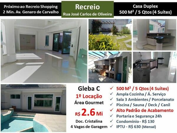 Casa Recreio Gleba C José Carlos de Oliveira 500M²