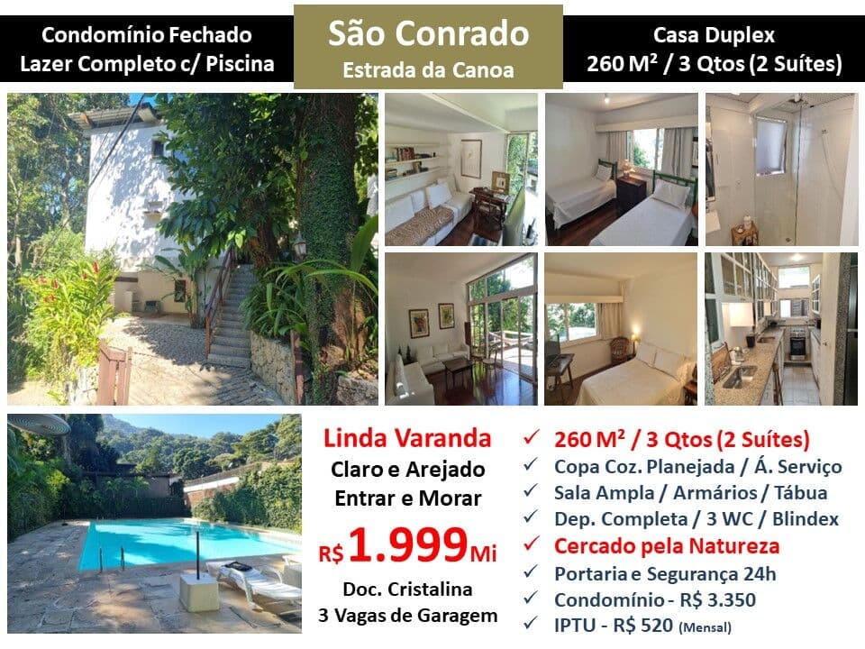 Casa São Conrado Estrada da Canoa 260M²