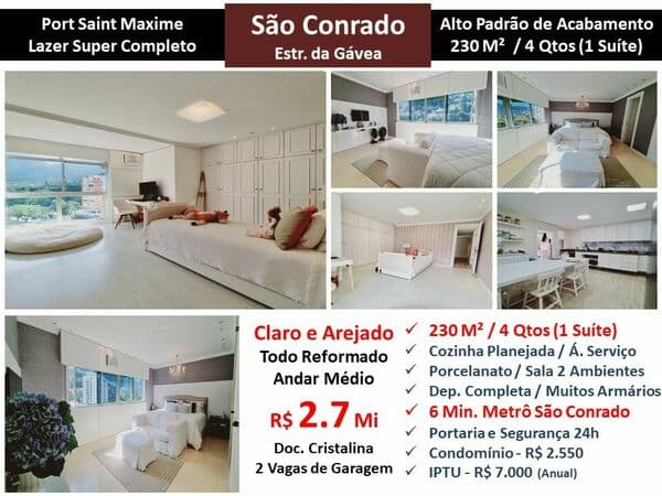 Apto Gavea Estr. da Gavea Port Saint Maxime 230M²