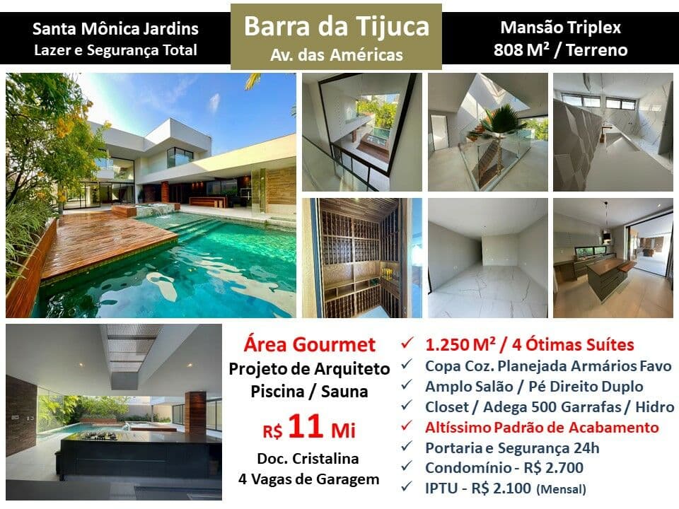 Casa Barra da Tijuca Santa Mônica Jardins 1250M²
