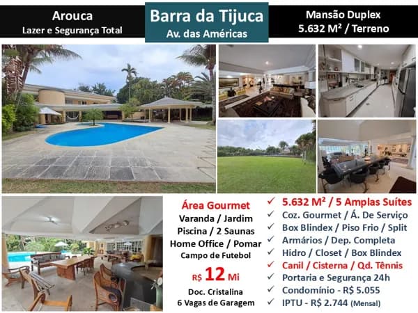 Casa Barra da Tijuca Arouca 5632M²